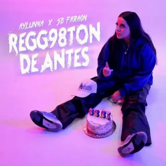 REGG98TON DE ANTES by Aylunna