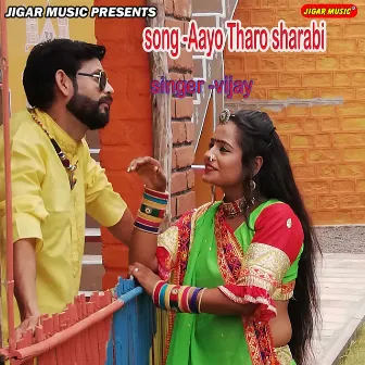 Aayo Thaaro Sharabi by Vijay