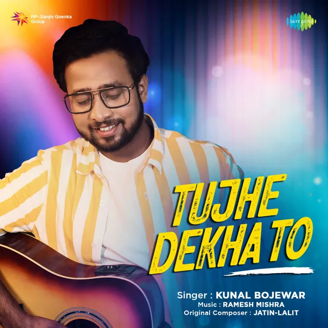 Tujhe Dekha To - Single