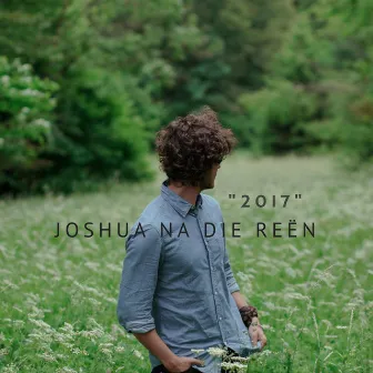 2017 by Joshua Na Die Reën