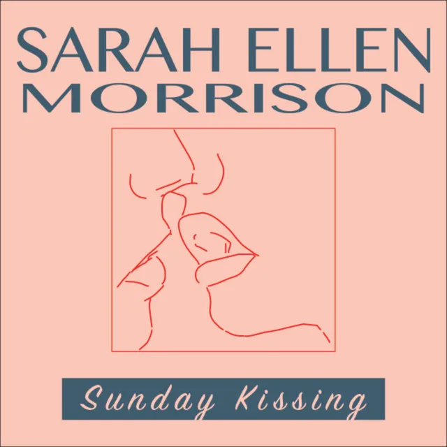 Sunday Kissing