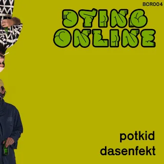 Dying Online EP by Dasenfekt