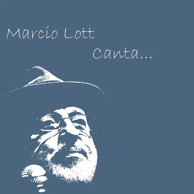 Marcio Lott Canta...