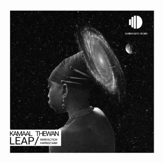 LEAP by Kamaal TheWan