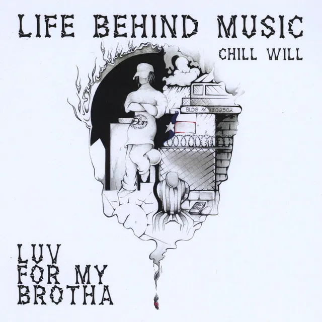 Luv For My Brotha: Life Behind Music