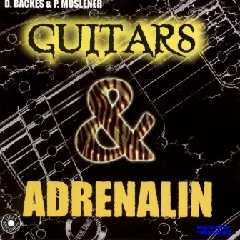 Guitars & Adrenalin by Daniel Backes