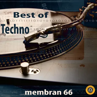 Best of Techno by membran 66