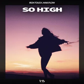 So High by Maki Flow