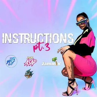 Instructions, Pt.3 by DEEJAY ASAP