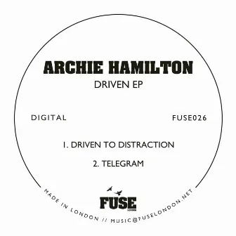 Driven EP by Archie Hamilton