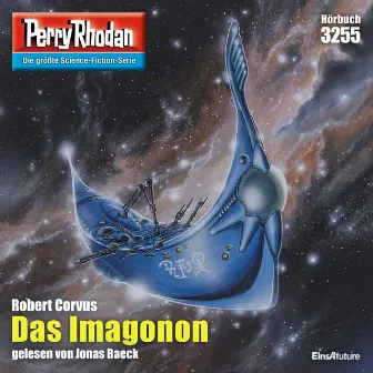 Das Imagonon [Perry Rhodan - Erstauflage 3255 (Ungekürzt)] by Robert Corvus