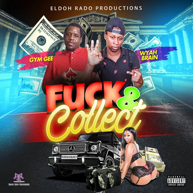 Fuck & Collect (feat. Gym Gee)