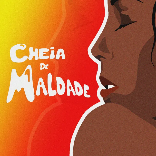 Cheia de Maldade