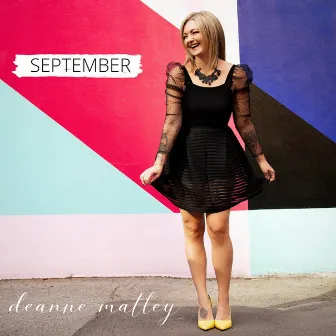 September by Deanne Matley