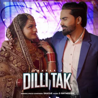 Dilli Tak by Shayar