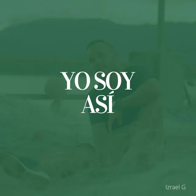 Yo Soy Así