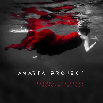 Beyond the Lines, Beyond the Sea by Amarta Project