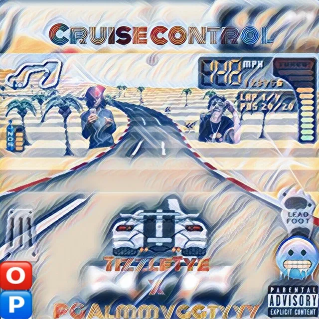 Cruise Control X TizzleTye X Pgalmmvggtyyy