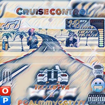 Cruise Control X TizzleTye X Pgalmmvggtyyy by Pgalmmvgtyyy