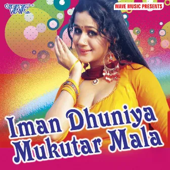 Iman Dhunia Mukutar Mala by 