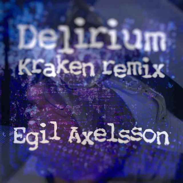 Delirium - Kraken Remix