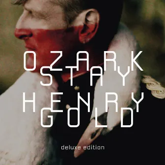 Stay Gold by Ozark Henry