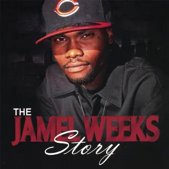 The Jamel Weeks Story by M.E.L.