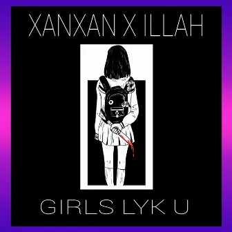 Girls Lyk U by xanxan