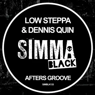 Afters Groove by Dennis Quin