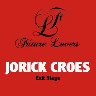 Exit Stage by Jorick Croes