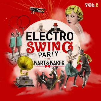 Electro Swing Party by Bart&Baker, Vol. 2 by Bart & Baker