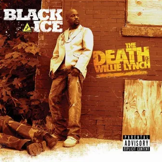 The Death Of Willie Lynch by Black Ice