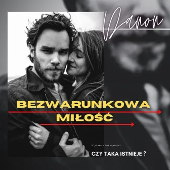 Bezwarunkowa miłość by DaNON