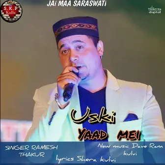 Uski Yaad Mein by Ramesh Thakur