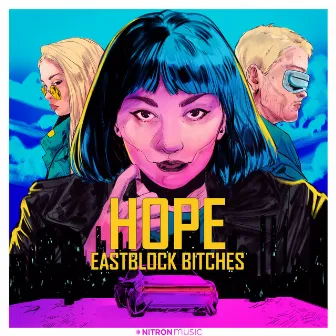 Hope by Eastblock Bitches