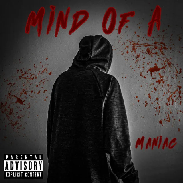 Mind of a Maniac