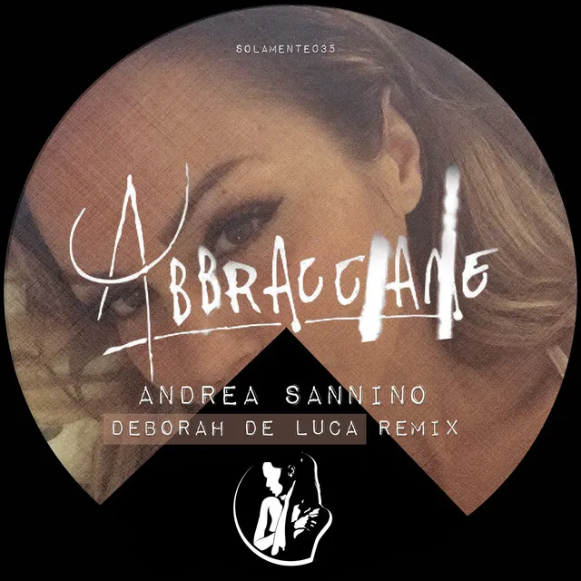 Abbracciame - Deborah De Luca Remix