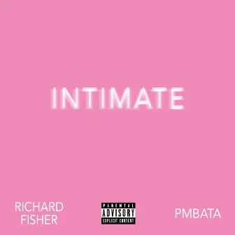 Intimate by Richard Fisher