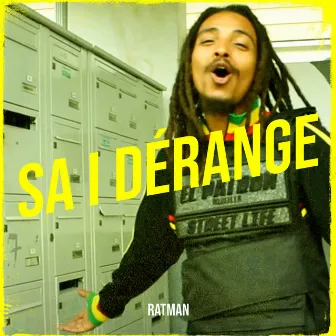 Sa i dérange by Ratman