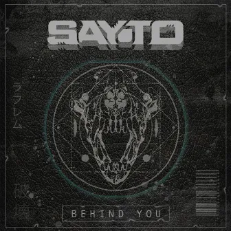 Behind You by Sayto