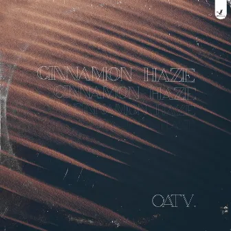 Cinnamon Haze by Oaty.