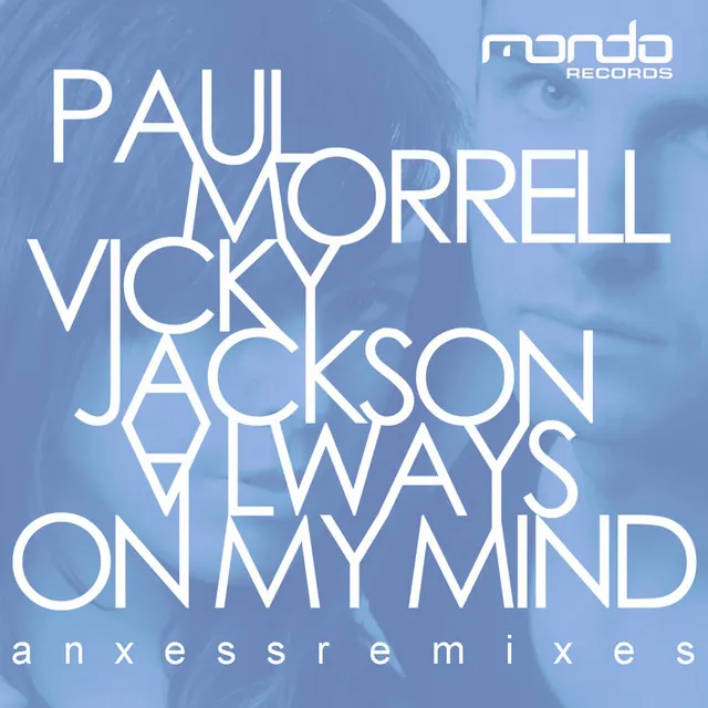 Always On My Mind (Remixes)