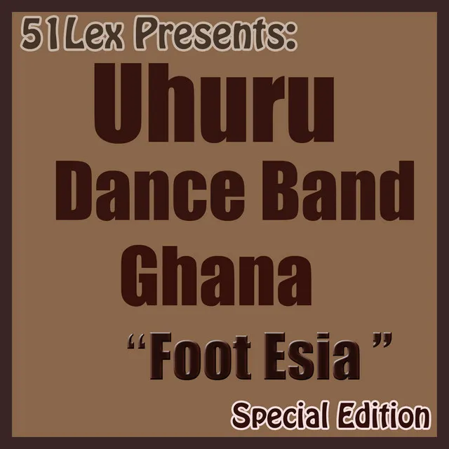 51 Lex Presents: Foot Esia