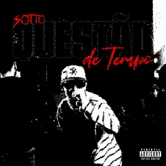 Questão de Tempo by Sotto