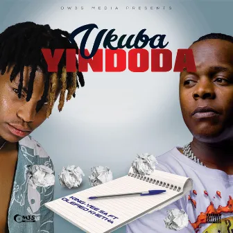 Ukuba yindoda by King-Vee SA