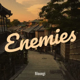 Enemies by Moongi