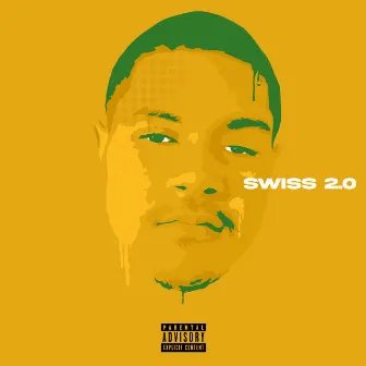 2.0 - EP by Swiss