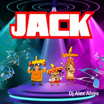 Jack by Dj Alex Alves