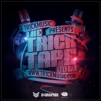 The Tr1cktape Vol.1 by Tr1ckmusic