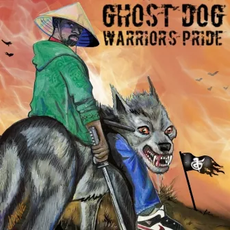 Warrior's Pride by Ghost Dog